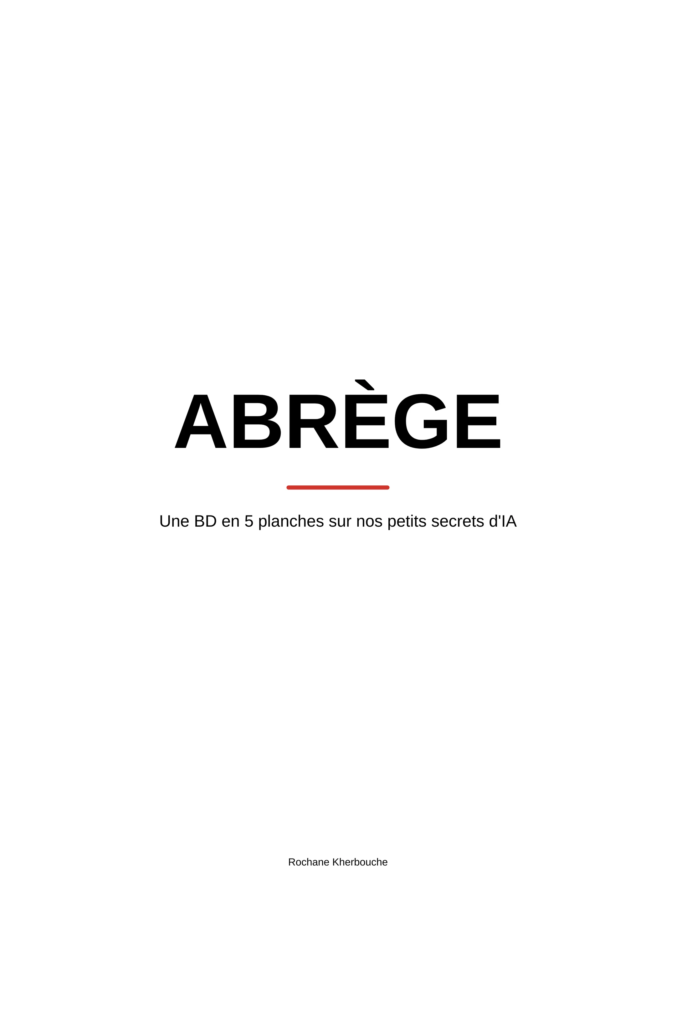 Couverture : Abrège, une BD en 5 planches sur nos petits secrets d'IA